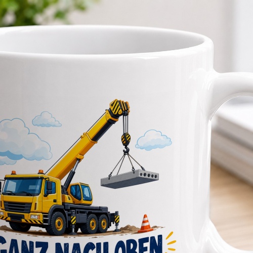 Tasse »Ganz nach oben Kleine Baumeister schaffen Großes.«