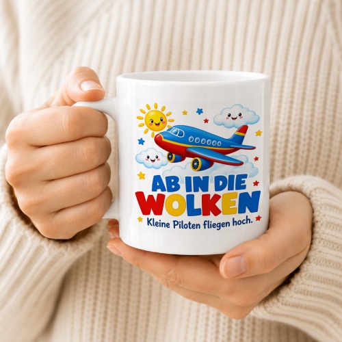 Tasse »Ab in die Wolken Kleine Piloten fliegen hoch.«