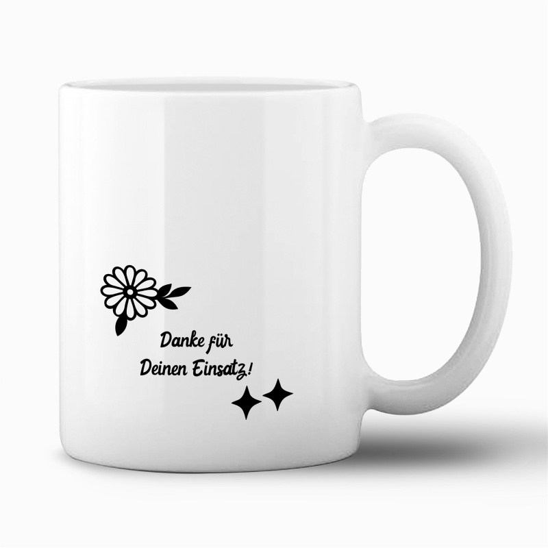 Tasse "Vielen Dank für Deinen Einsatz!"