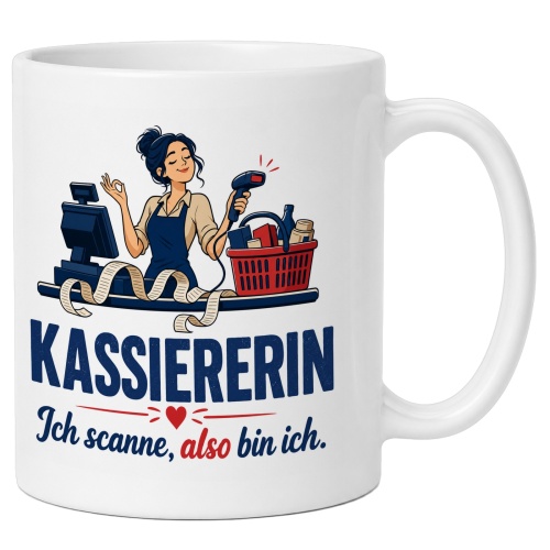 Tasse »Kassiererin Ich scanne, also bin ich.«