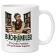 Tasse »Buchhändler Für jedes Problem das passende Kapitel.«