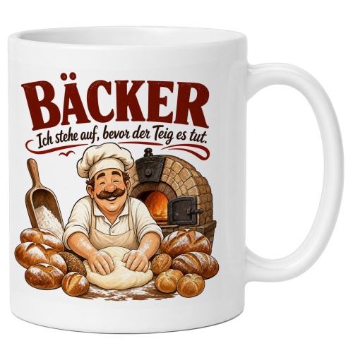 Tasse »Bäcker Ich stehe auf, bevor der Teig es...