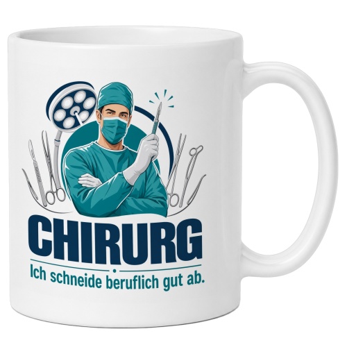 Tasse »Chirurg Ich schneide beruflich gut ab.«