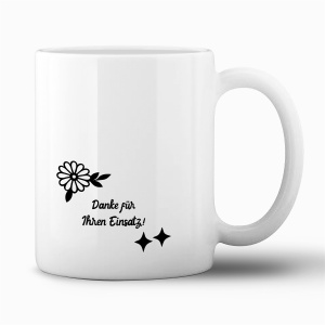 Tasse "Vielen Dank für Ihren Einsatz!"