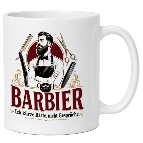 Tasse »Barbier Ich kürze Bärte, nicht...
