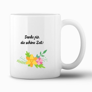Tasse "Danke für die schöne Zeit!"