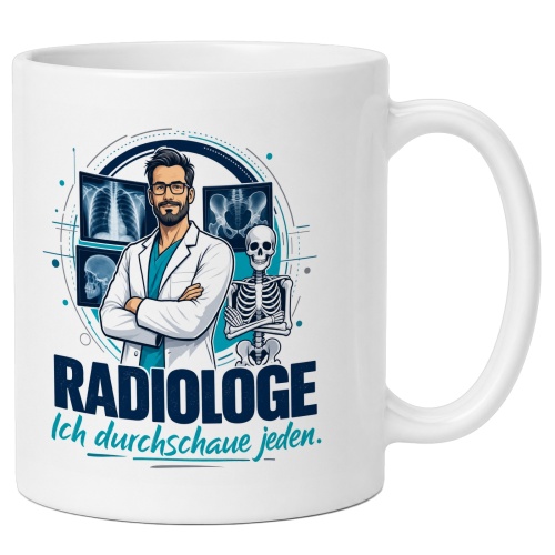 Tasse »Radiologe Ich durchschaue jeden.«