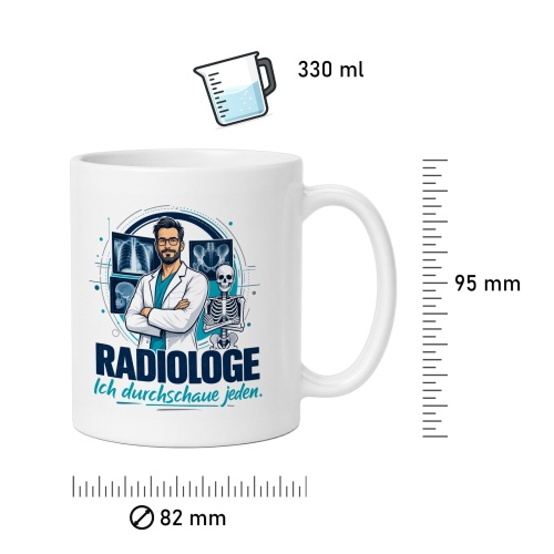 Tasse »Radiologe Ich durchschaue jeden.«