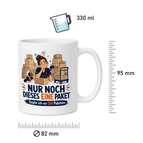 Tasse »Nur noch dieses eine Paket«