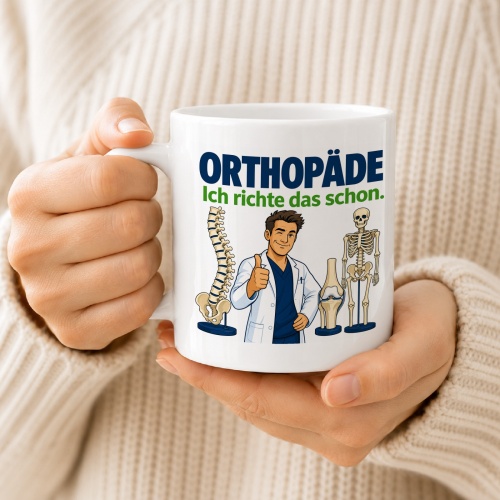 Tasse »Orthopäde Ich richte das schon.«