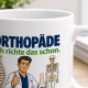 Tasse »Orthopäde Ich richte das schon.«