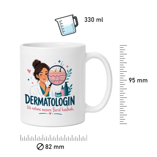 Tasse »Dermatologin Ich nehme meinen Beruf hautnah.«