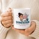 Tasse »Dermatologin Ich nehme meinen Beruf hautnah.«