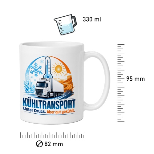 Tasse »Kühltransport Unter Druck. Aber gut gekühlt.«