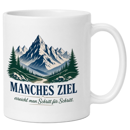 Tasse »Manches Ziel erreicht man Schritt für...