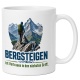 Tasse »Bergsteigen ist Vertrauen in den nächsten Griff.«