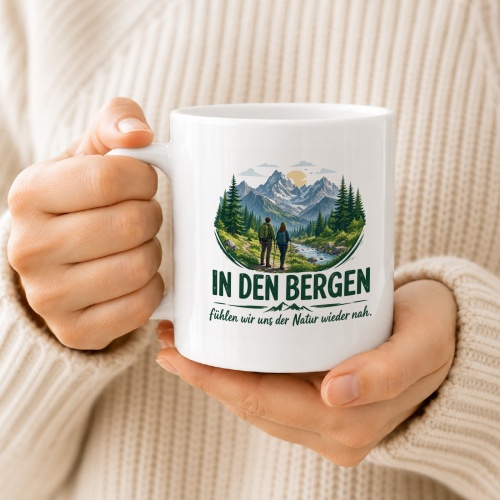 Tasse »In den Bergen fühlen wir uns der Natur wieder nah.«