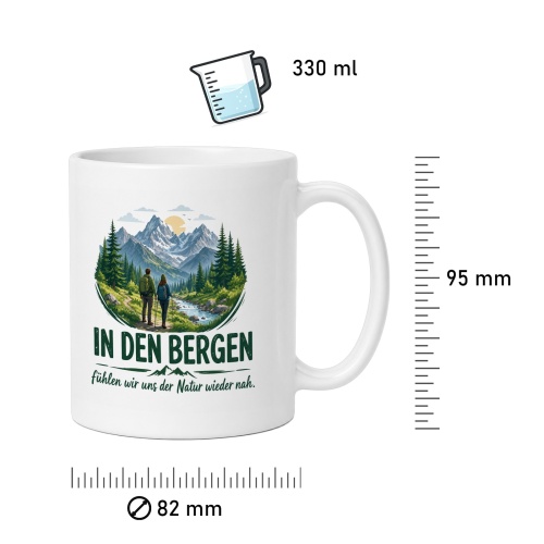 Tasse »In den Bergen fühlen wir uns der Natur wieder nah.«