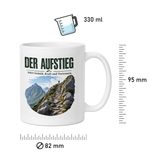 Tasse »Der Aufstieg lehrt Geduld, Kraft und Vertrauen.«