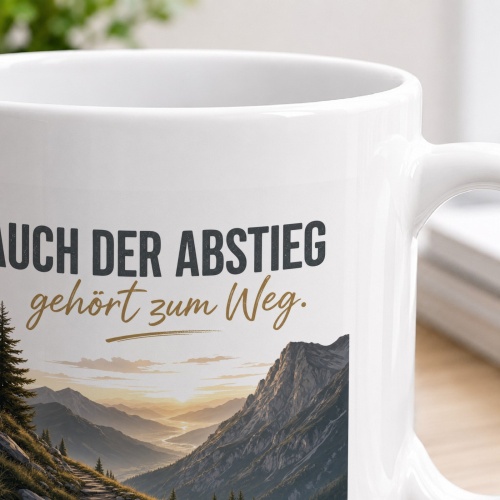 Tasse »Auch der Abstieg gehört zum Weg.«