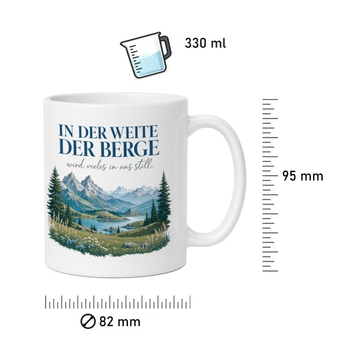 Tasse »In der Weite der Berge wird vieles in uns still.«