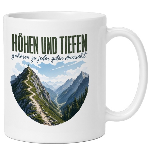 Tasse »Höhen und Tiefen gehören zu jeder...