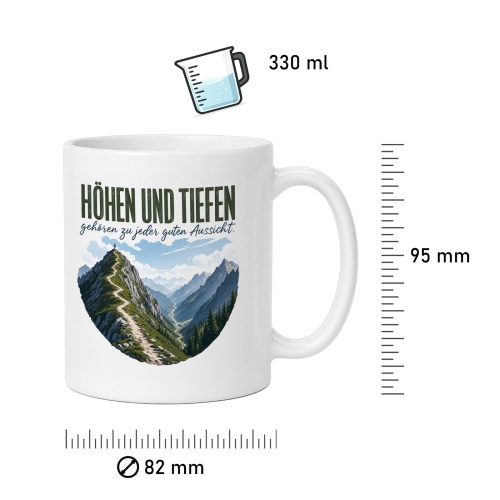 Tasse »Höhen und Tiefen gehören zu jeder guten Aussicht.«