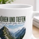 Tasse »Höhen und Tiefen gehören zu jeder guten Aussicht.«