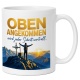 Tasse »Oben angekommen wird jeder Schritt wertvoll.«
