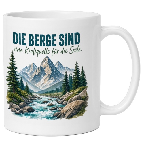Tasse »Die Berge sind eine Kraftquelle für die...