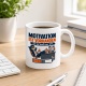 Tasse »Motivation ist vorhanden Sie hat heute nur frei.«