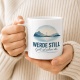 Tasse »Werde still Gott ist schon da.«