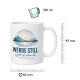 Tasse »Werde still Gott ist schon da.«