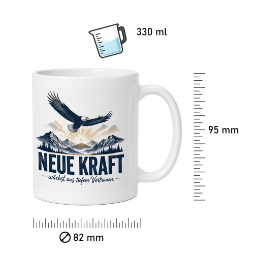Tasse »Neue Kraft wächst aus tiefem Vertrauen.«