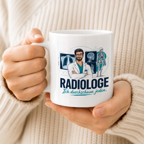 Tasse »Radiologe Ich durchschau jeden.«