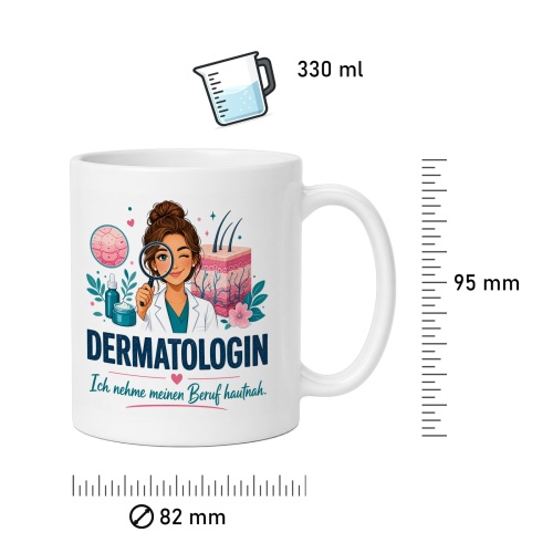 Tasse »Dermatologin Ich nehme meinen Beruf hautnah.«