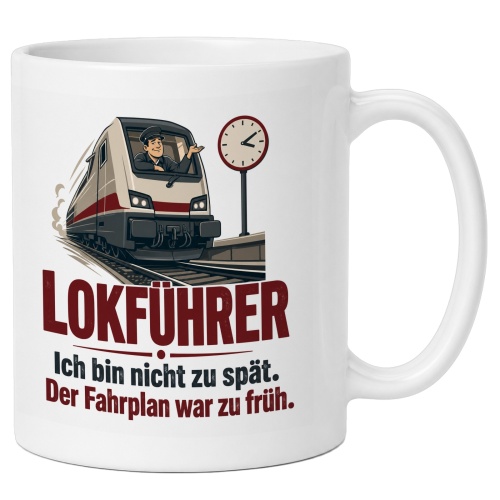 Tasse »Lokführer Ich bin nicht zu...