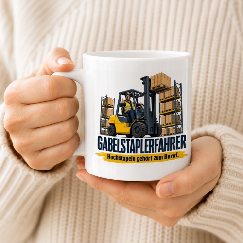 Tasse »Gabelstaplerfahrer Hochstapeln gehört zum Beruf.«