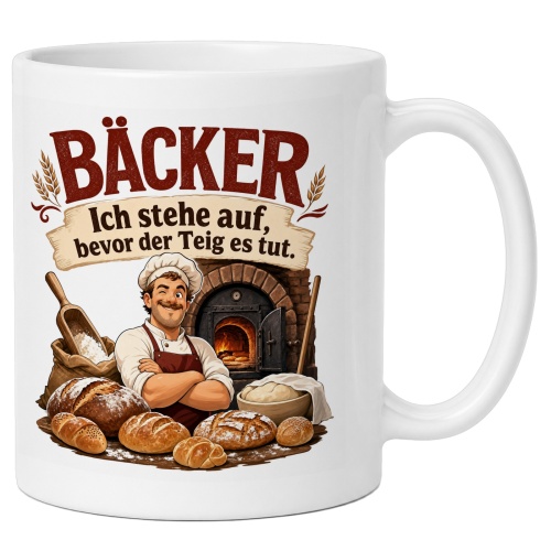 Tasse »Bäcker Ich stehe auf, bevor der Teig es...