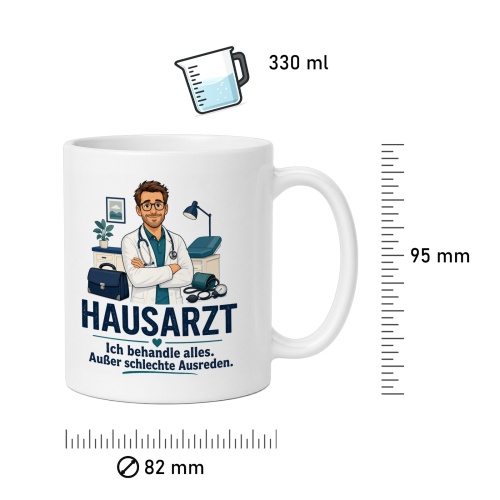 Tasse »Ich behandle alles. Außer schlechte Ausreden.«