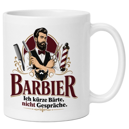 Tasse »Barbier Ich kürze Bärte, nicht...