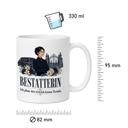 Tasse »Bestatterin Ich plane den wirklich letzten Termin.«