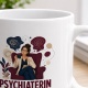 Tasse »Psychiaterin«