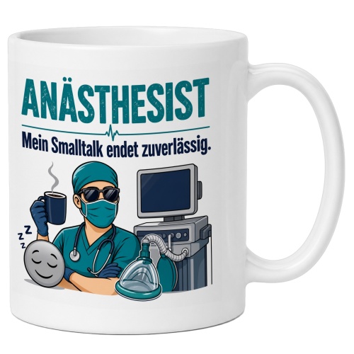 Tasse »Anästhesist Mein Smalltalk endet...