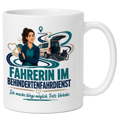 Tasse »Fahrerin im Behindertenfahrdienst«