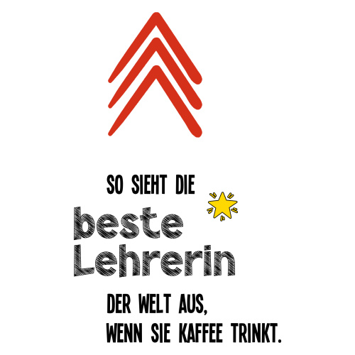 Tasse »So sieht die beste Lehrerin...«