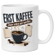 Tasse »Erst Kaffee Dann sehen wir weiter«