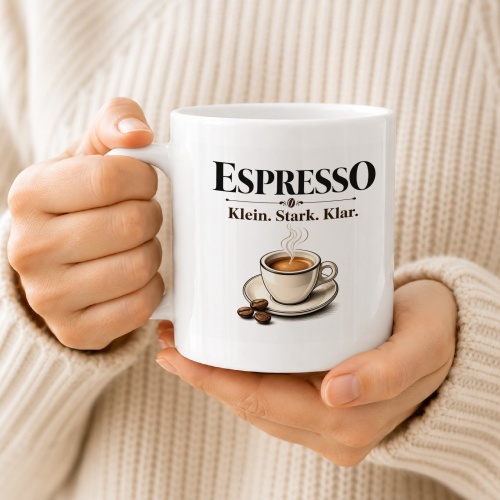 Tasse »Espresso Klein. Stark. Klar.«