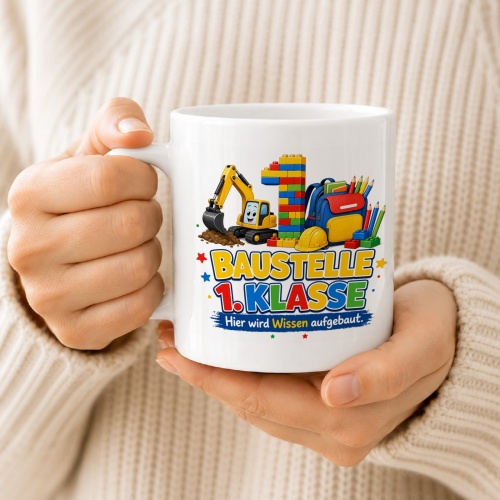Tasse »Baustelle 1. Klasse Hier wird Wissen aufgebaut.«