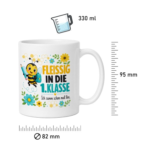 Tasse »Fleißig in die 1. Klasse Ich summ schon mal los.«